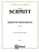 Album of Piano Duets Volume II by Schmitt Florent for Piano