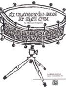 6 Unaccompanied Solos For Snare Drum by Colgrass Michael for Snare Drum