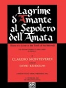 Lagrime d'Amante al Sepolcro dell Amata (Tears of a Lover at the by Monteverdi Claudio for Choir