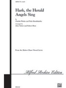 Hark The Herald Angels Sing by Mendelssohn Felix - Parker and Shaw - for SATB