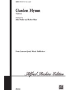 Garden Hymn by - Robert Shaw; Alice P - for Choir