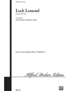 Loch Lomond by - Robert Shaw; Alice P - for Choir