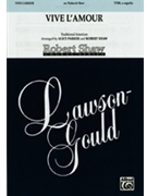 Vive l'Amour by - Parker and Shaw - for TTBB