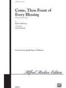 Come Thou Fount Of Every Blessing by - Pfautsch Lloyd - for SATB