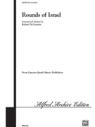Rounds of Israel by - DeCormier Robert - for SATB