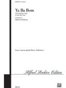 Ya Ba Bom by - Goldman Maurice - for Choir