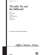 The Jolly Tar and the Milkmaid by Gershwin George for Choir