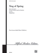 Sing of Spring by Gerswhin George - Smith Gregg - for SATB and Piano