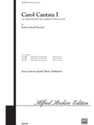 Carol Cantata by Bennett Robert Russell for SATB