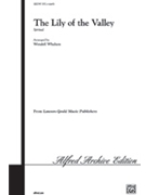 Lily Of The Valley by - Whalum Wendell - for SATB