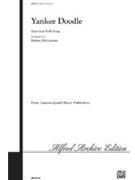 Yankee Doodle by - DeCormier Robert - for SATB