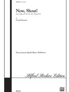 Now Shout by Kemner for SATB a cappella