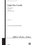 Light One Candle by Yarrow Peter - DeCormier Robert - for SATB and Piano