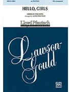 Hello Girls by Pfautsch Lloyd - Lloyd Pfautsch - for SSA