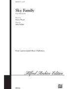 Sky Family (from Hollering Sun) by Parker Alice for Choir