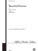 Beautiful Dreamer by Foster Stephen Collins - Larkin Michael - for SATB