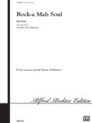 Rock-a Mah Soul by - Gilchrist Charles - for Choir