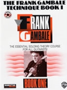 Frank Gambale Technique Book 1 by Gambale Frank Frank Gambale for Guitar (Book / Cd)
