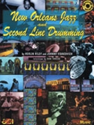 New Orleans Jazz & Second Line Drumming by Riley and Vidacovich for Drum Set