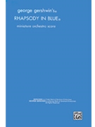 Rhapsody In Blue by Gershwin George - Grofe Ferde - for Mini Score