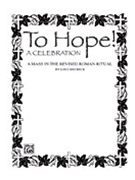 To Hope A Celebration by Brubeck Dave for SATB and Piano