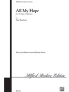 All My Hope (from To Hope! A Celebration) by Brubeck Dave for Choir