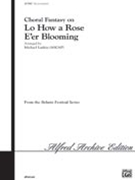 Lo How A Rose E'er Blooming by - Larkin Michael - for SAB and Piano