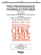 2 Renaissance Chorals (For Men) by - Robinson Russell L - for TBB