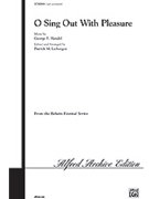 O Sing Out With Pleasure by Liebergen Patrick M - Liebergen Patrick M - for 2-Part