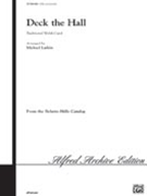 Deck The Hall by - Larkin Michael - for SATB