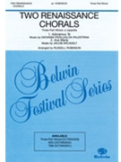 2 Renaissance Chorals by - Robinson Russell L - for 3-Part Mixed