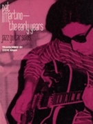 Pat Martino - the Early Years by Martino Pat - Khan Steve - Pat Martino for Guitar Sol