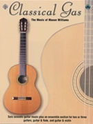 Classical Gas by Williams Mason Mason Williams for Guitar Tab (W/cd)