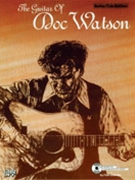 Guitar Of Doc Watson The by Watson Doc - Sokolow Fred - Doc Watson for Guitar Tab