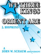 We Three Kings Of Orient Are by Hopkins John Henry - Schaum - for 1 Piano 6 Hands