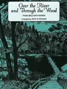 Over the River and Through the Wood by - Schaum John W - for Piano