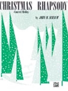 Christmas Rhapsody:concert Medley by - Schaum John W - for Piano Solo
