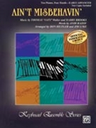 Ain't Misbehavin' by Waller Fats - Heitler/Lyke - for 2 Piano 4 Hands