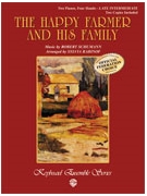 Happy Farmer & His Family by Schumann Robert - Rabinof Sylvia - for 2 Piano 4 Hands