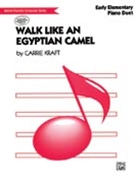 Walk Like An Egyptian Camel by Kraft Carrie for 1 Piano 4 Hands
