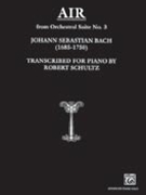 Air from Orchestral Suite No 3 by Bach Johann Sebastian - Schultz Robert - for Piano