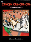 Cancun Cha-Cha-Cha by Grill Joyce for 1 Piano 6 Hands