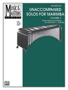 Music of the Masters Volume V: Unaccompanied Solos for Marimba by Transcr. and ed. Ant for Mallet Ins