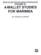 Music of the Masters Volume VI: 4-Mallet Studies for Marimba by Transcr. and ed. Ant for Mallet Ins