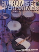 Drumset Performer Volume 1 by Houghton and Yuponce for Drum Set