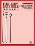 15 Percussion Ensembles by Feldstein Sandy for Percussion Choir
