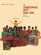 Christmas Gift For You by Spector Phil Phil Spector for Piano/Vocal
