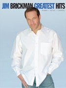 Greatest Hits by Brickman Jim Jim Brickman for PVG Collection