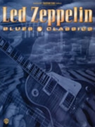 Led Zeppelin Blues Classics by Led Zeppelin Led Zeppelin for Guitar Tab