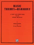 Basic Theory-Harmony: A Text and Work Book for the School Musici by Cheyette and Paulson for Book